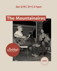 The Mountainaires Matinee @ Bobby's Eastside