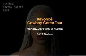 Beyoncé Cowboy Carter Tour Tickets April 28, 2025