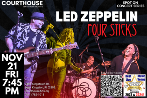 Led Zeppelin – Four Sticks – 11-21 FRI 7:45pm