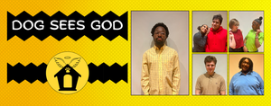 Governors State University Presents Dog Sees God, April 3-6