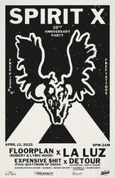 Spirit X (10th Anniversary Party)