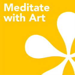 Meditate with Art featuring the Dharma Center