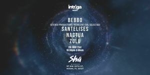 INTRIGA @Sha Wynwood Miami Music Week Kickoff (afro house,tech house)