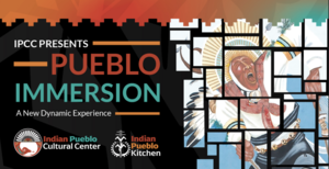 IPCC Presents: Pueblo Immersion: A Dynamic New Experience
