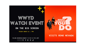 WWYD Watch Event at Reno Public Market