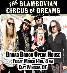 "The Cool End of Americana" - The Slambovian Circus of Dreams @ Broad Brook Opera House