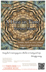 A Dust in Time / Present Music at Token Creek