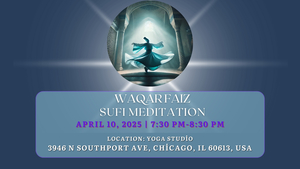 Waqar Faiz Sufi Meditation in Chicago, IL