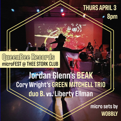 Queen Bee Records MicroFest #1: BEAK, Green Mitchell Trio, duo B. vs. Liberty Ellman