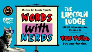 Words with Nerds: LIVE in Chicago!