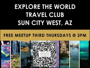 SUN CITY WEST, AZ TRAVEL CLUB PRESENTS AMAZING IRELAND FREE MEETING