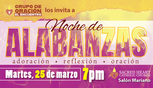 Noche de Alabanzas/Night of Worship