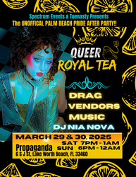 "Queer Royal - Tea" - Palm beach pride unofficial after party - drag, vendors, live music