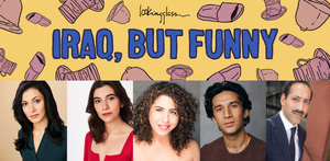 Lookingglass Theatre Company Announces the World Premiere of Iraq, But Funny, May 29-July 30