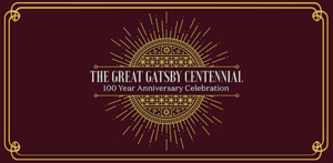 The Great Gatsby Centennial