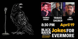 Comedy! Jokes for Evermore: Travis Sherer!