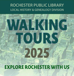 Local History Walking Tour: Beyond Flour and Flowers- Industry in Rochester