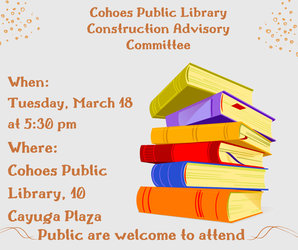 Cohoes Public Library Construction Advisory Committee Meeting