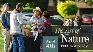 'The Art of Nature' First Friday