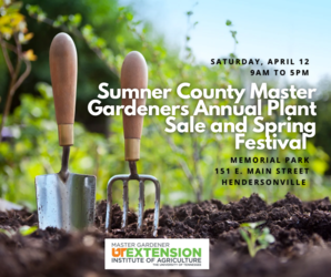 Sumner County Master Gardeners Annual Plant Sale and Spring Festival