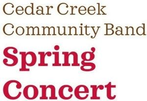 Cedar Creek Community Band Spring Concert