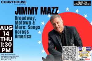 Jimmy Mazz – Broadway, Motown & More: Songs Across America 8-14 THU 1:30pm