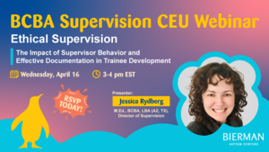 The Impact of Supervisor Behavior and Effective Documentation in Trainee Development