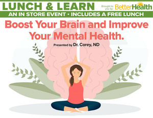 Better Health Presents, "Boost Your Brain and Improve Your Mental Health"