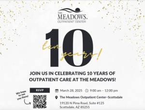 Celebrating 10 Years of Outpatient Care at The Meadows! (Scottsdale)