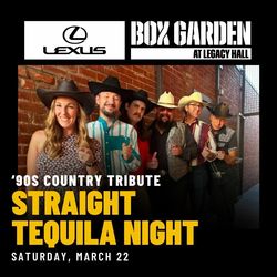 90’s Country Tribute | Straight Tequila Night