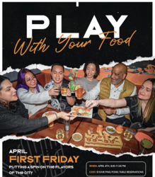 SPIN SF First Fridays  - “Dare to Play With Your Food”