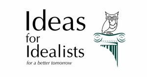 Ideas for idealist