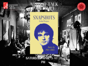 Poetry Reading: Snapshots by Paul Thiel