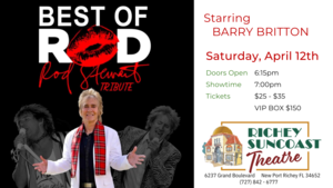 "Best of Rod" - A Tribute to Rod Stewart by Barry Britton