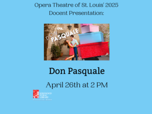 Opera Theatre Docent Presentation: Don Pasquale