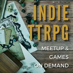 Indie Tabletop Roleplaying Game Meetup