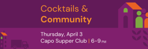 Cocktails & Community