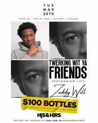Zeddy Will Live at TNT Tuesdays at His & Hers Bar & Lounge - $100 Bottles