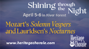 Mozart's Solemn Vespers and Morten Lauridsen's Nocturnes
