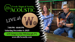 2Bs Acoustic hosted by  Wheelfish