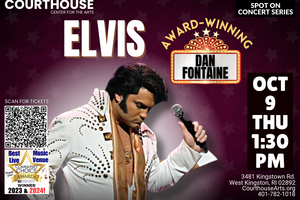 ELVIS – Award Winning Dan Fontaine – 10-9 THU 1:30pm