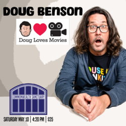 DOUG LOVES MOVIES presented by Commonwealth Sanctuary