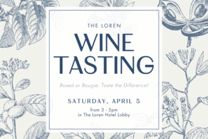 The Loren Hotel Austin’s Lobby Wine Tasting: Boxed or Bougie