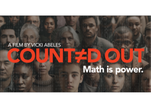Movie Screening- Counted Out: Math is Power
