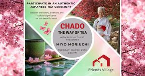 Chado~The Way of Tea:  Participate in an authentic Japanese Tea Ceremony