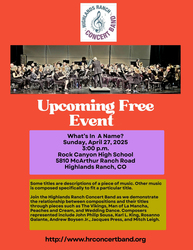 The Highlands Ranch Concert Band presents: What's In A Name