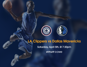 LA Clippers vs Dallas Mavericks Tickets Intuit Dome