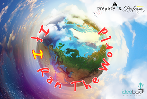 If I Ran the World: a "Prepare and Perform" camp for Grades 1-3