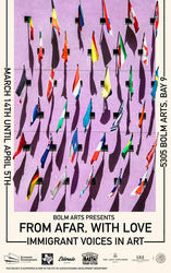 From Afar, With Love: Immigrant Voices in Art