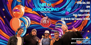 Hella Mendocino  – Live at Music City SF | Free Entry